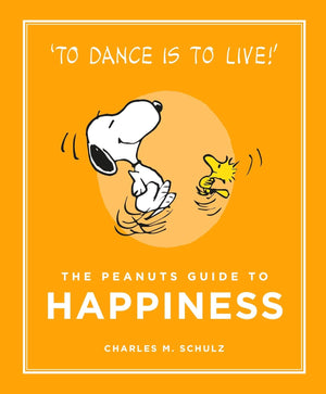 The Peanuts Guide to Happiness