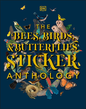 The Bees, Birds & Butterflies Sticker Book