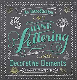 An Introduction to Hand Lettering